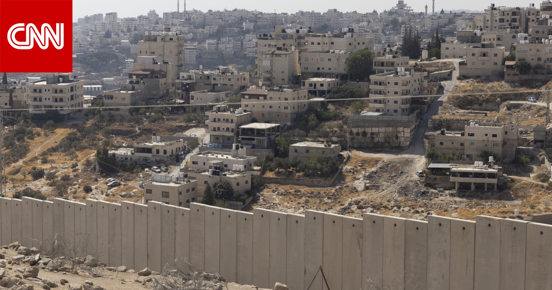 3 مسؤولين إسرائيليين لـCNN: إسرائيل تدرس ضم أجزاء من الضفة