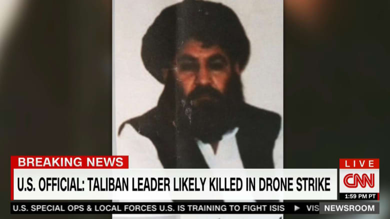 البنتاغون: استهداف الملا منصور زعيم طالبان بضربة جوية.. ومسؤول أمريكي لـCNN: نرجح مقتله